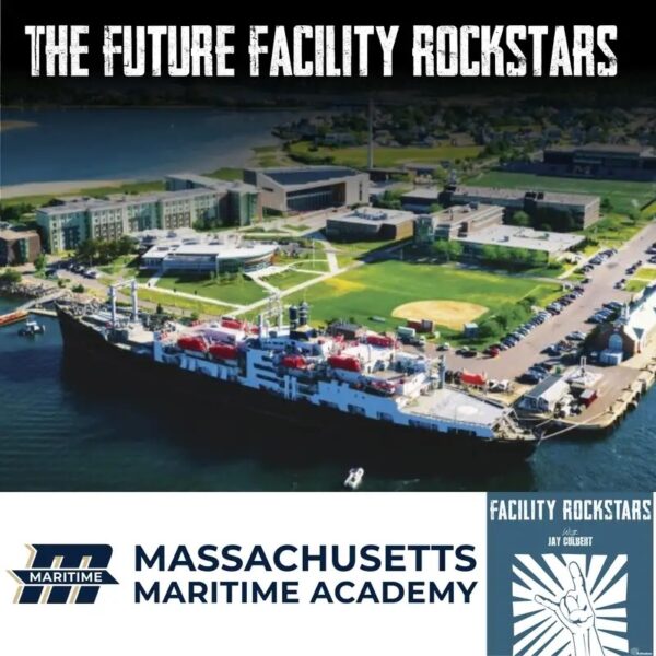 The Future Leaders of Facilities | Mass Maritime Academy - Episode #85